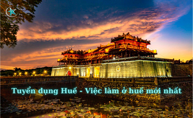 Tuyển dụng Huế - Việc làm ở huế mới nhất